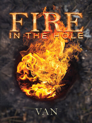 cover image of Fire in the Hole